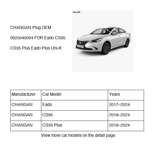 CHANGAN Plug OEM 0925040004 Q0925040004 FOR Eado CS95 CS35 Uni-K 0925040004-CHANGAN_OEM