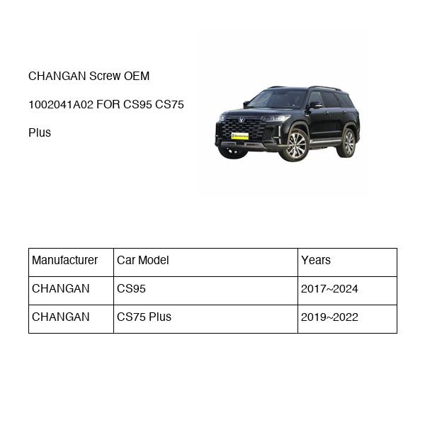 CHANGAN Screw OEM 1002041A02 K0034300 FOR CS95 CS75 1002041A02-CHANGAN_OEM