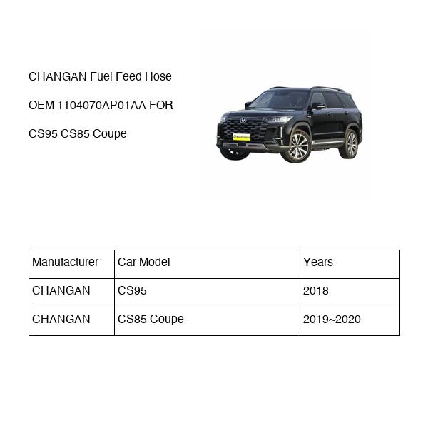 CHANGAN Fuel Feed Hose OEM 1104070AP01AA S4011160800AA FOR CS95 CS85 1104070AP01AA-CHANGAN_OEM