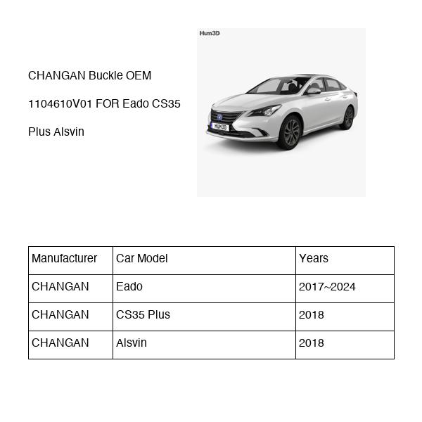 CHANGAN Buckle OEM 1104610V01 B5011211100 FOR Eado CS35 Alsvin 1104610V01-CHANGAN_OEM