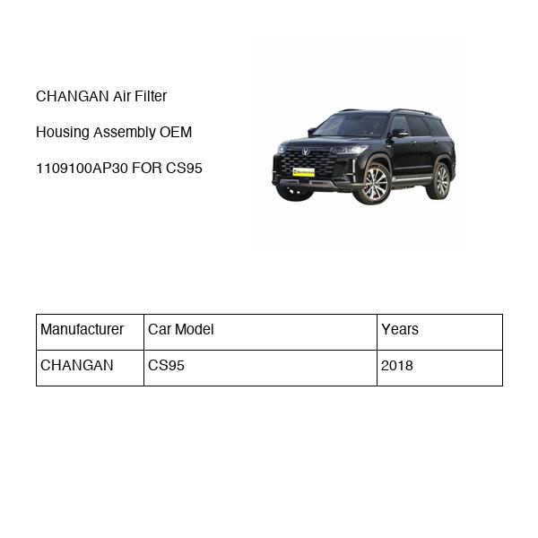 CHANGAN Air Filter Housing Assembly OEM 1109100AP30 FOR CS95 1109100AP30-CHANGAN_OEM