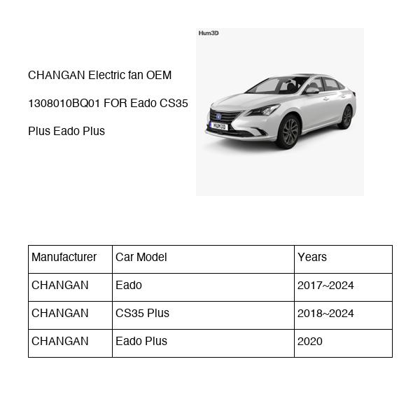 CHANGAN Electric fan OEM 1308010BQ01 C211F2801040400 FOR Eado CS35 1308010BQ01-CHANGAN_OEM