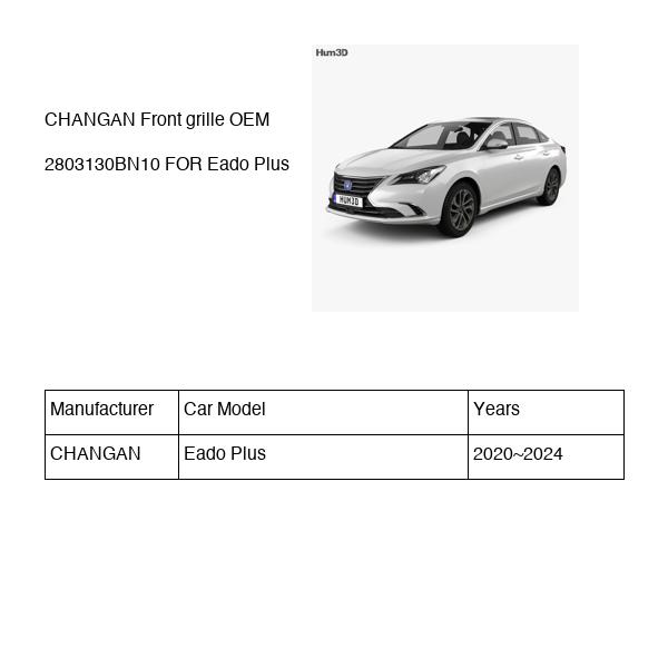 CHANGAN Front grille OEM 2803130BN10 C211F2713010304 FOR Eado 2803130BN10-CHANGAN_OEM