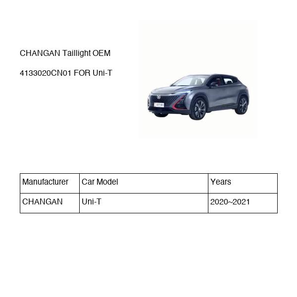 CHANGAN Taillight OEM 4133020CN01 S202F2805030400 FOR Uni-T 4133020CN01-CHANGAN_OEM