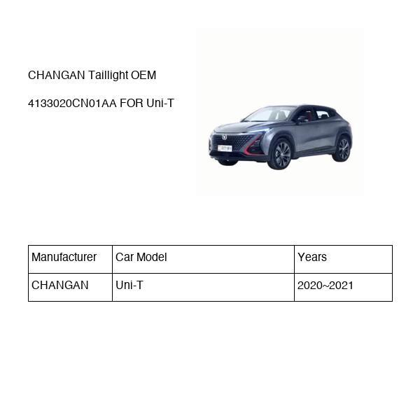 CHANGAN Taillight OEM 4133020CN01AA S202F2805030400AA FOR Uni-T 4133020CN01AA-CHANGAN_OEM