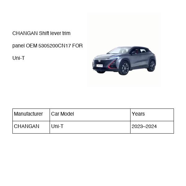 CHANGAN Shift lever trim panel OEM 5305200CN17 S202F2712020316 FOR Uni-T 5305200CN17-CHANGAN_OEM