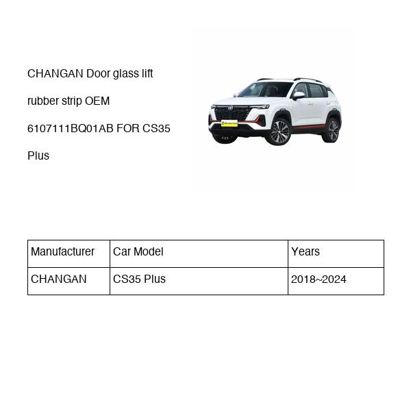 CHANGAN Door glass lift rubber strip OEM 6107111BQ01AB S111F2704080100AB FOR CS35 6107111BQ01AB-CHANGAN_OEM