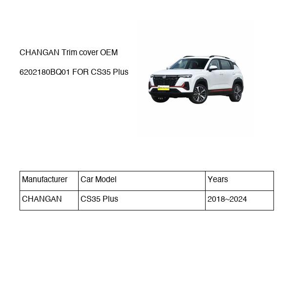 CHANGAN Trim cover OEM 6202180BQ01 S111F2708040600 FOR CS35 6202180BQ01-CHANGAN_OEM