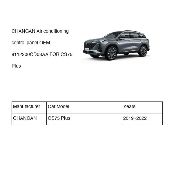CHANGAN Air conditioning control panel OEM 8112300CD03AA S311F2801051102AA FOR CS75 8112300CD03AA-CHANGAN_OEM