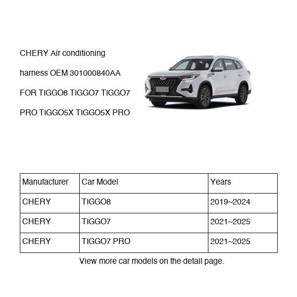 CHERY Air conditioning harness OEM 301000840AA FOR TIGGO8 TIGGO7 TIGGO5X 301000840AA-CHERY_OEM
