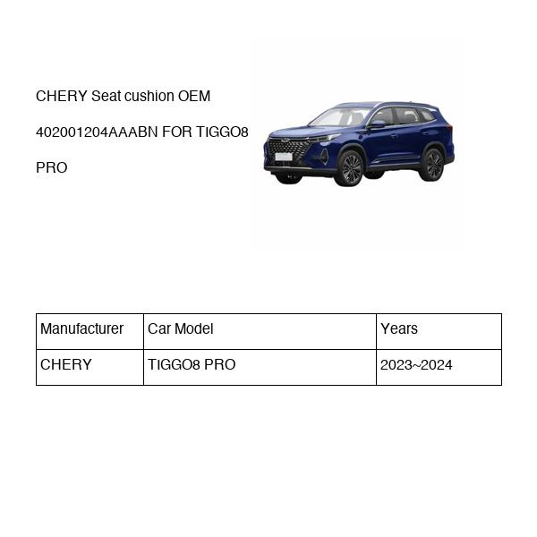 CHERY Seat cushion OEM 402001204AAABN FOR TIGGO8 402001204AAABN-CHERY_OEM