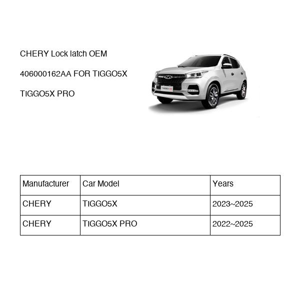 CHERY Lock latch OEM 406000162AA FOR TIGGO5X 406000162AA-CHERY_OEM