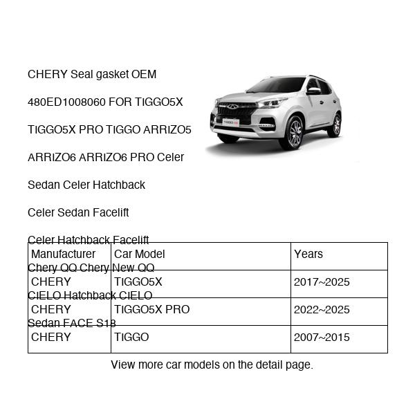 CHERY Seal gasket OEM 480ED1008060 FOR TIGGO5X TIGGO ARRIZO5 ARRIZO6 Celer Chery CIELO FACE S18 480ED1008060-CHERY_OEM