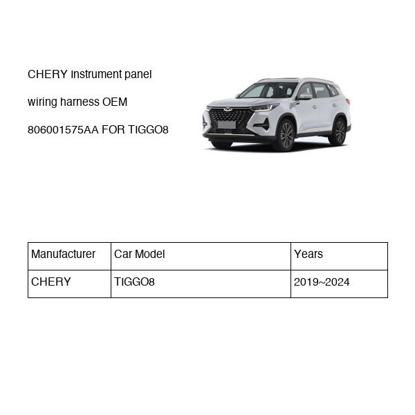 CHERY Instrument panel wiring harness OEM 806001575AA FOR TIGGO8 806001575AA-CHERY_OEM