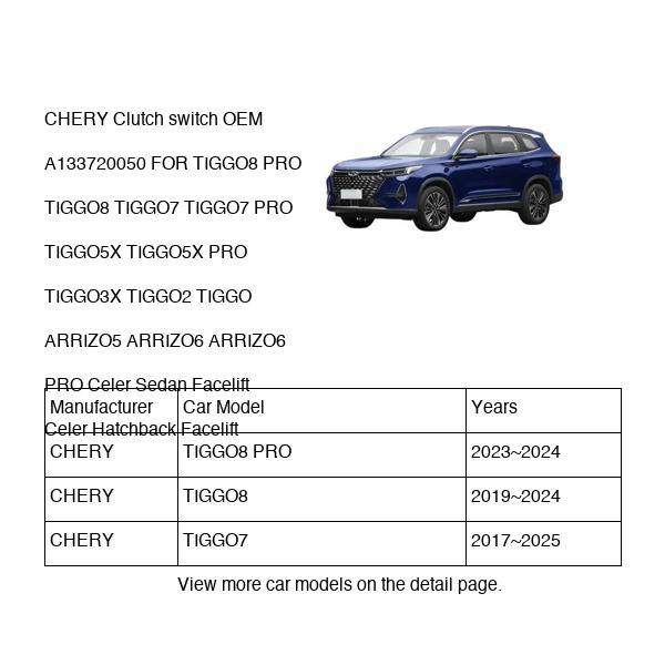 CHERY Clutch switch OEM A133720050 FOR TIGGO8 TIGGO7 TIGGO5X TIGGO3X TIGGO2 TIGGO ARRIZO5 ARRIZO6 Celer A133720050-CHERY_OEM