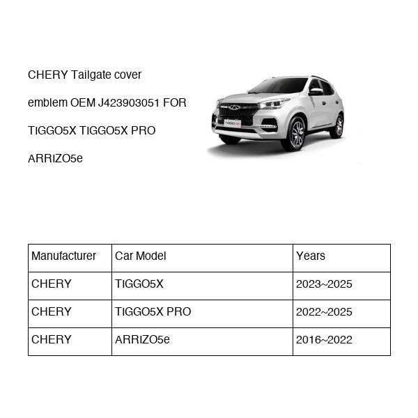 CHERY Tailgate cover emblem OEM J423903051 FOR TIGGO5X ARRIZO5e J423903051-CHERY_OEM