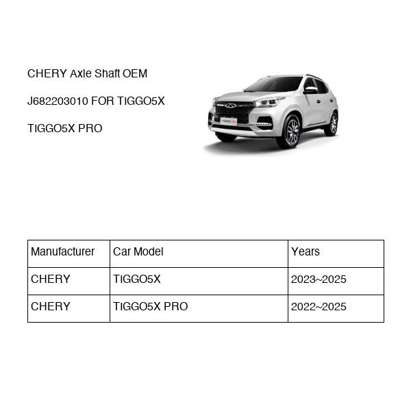 CHERY Axle Shaft OEM J682203010 FOR TIGGO5X J682203010-CHERY_OEM