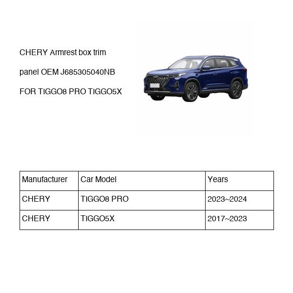 CHERY Armrest box trim panel OEM J685305040NB FOR TIGGO8 TIGGO5X J685305040NB-CHERY_OEM