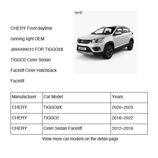 CHERY Front daytime running light OEM J694499010 FOR TIGGO3X TIGGO2 Celer J694499010-CHERY_OEM