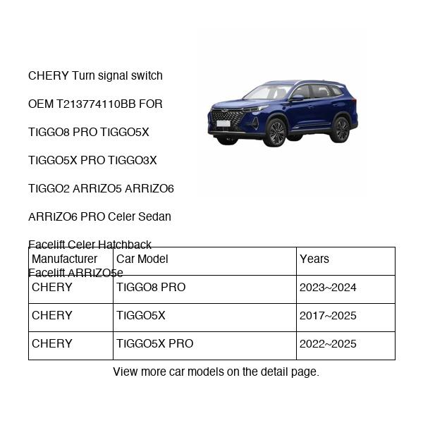 CHERY Turn signal switch OEM T213774110BB FOR TIGGO8 TIGGO5X TIGGO3X TIGGO2 ARRIZO5 ARRIZO6 Celer ARRIZO5e T213774110BB-CHERY_OEM
