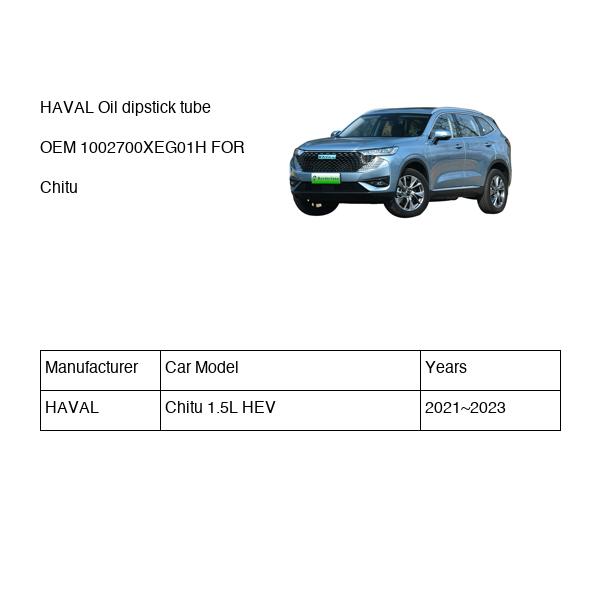 HAVAL Oil dipstick tube OEM 1002700XEG01H FOR Chitu 1002700XEG01H-HAVAL_OEM
