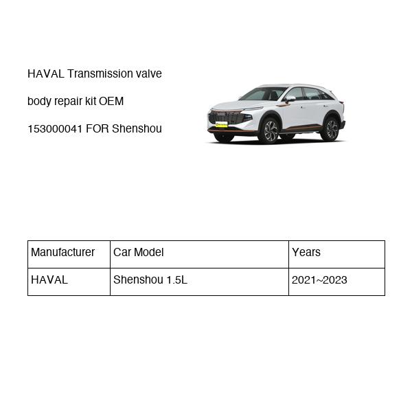 HAVAL Transmission valve body repair kit OEM 153000041 FOR Shenshou 153000041-HAVAL_OEM