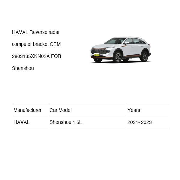 HAVAL Reverse radar computer bracket OEM 2803135XKN02A FOR Shenshou 2803135XKN02A-HAVAL_OEM