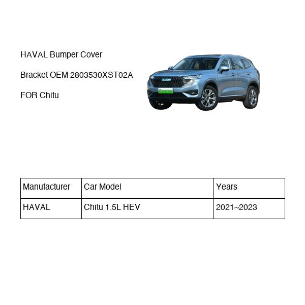 HAVAL Bumper Cover Bracket OEM 2803530XST02A FOR Chitu 2803530XST02A-HAVAL_OEM