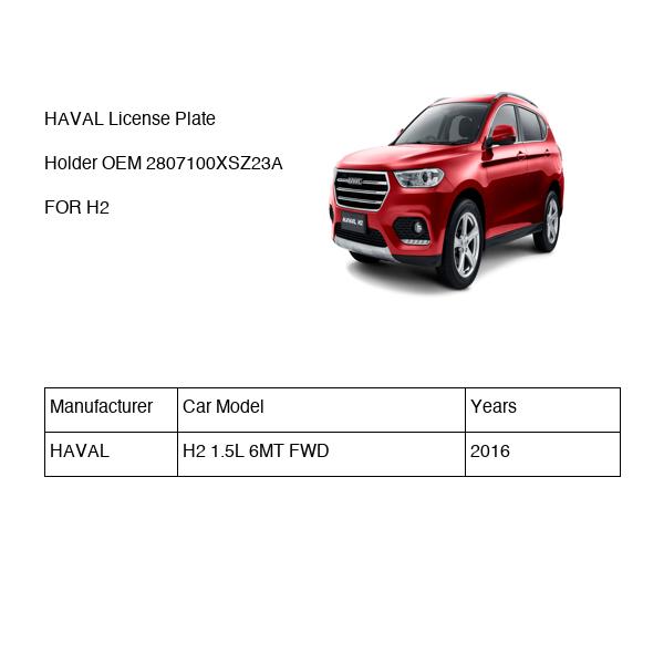 HAVAL License Plate Holder OEM 2807100XSZ23A FOR H2 2807100XSZ23A-HAVAL_OEM