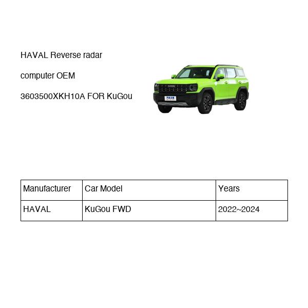 HAVAL Reverse radar computer OEM 3603500XKH10A FOR KuGou 3603500XKH10A-HAVAL_OEM