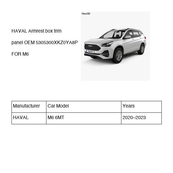 HAVAL Armrest box trim panel OEM 5305300XKZ0YA8P FOR M6 5305300XKZ0YA8P-HAVAL_OEM