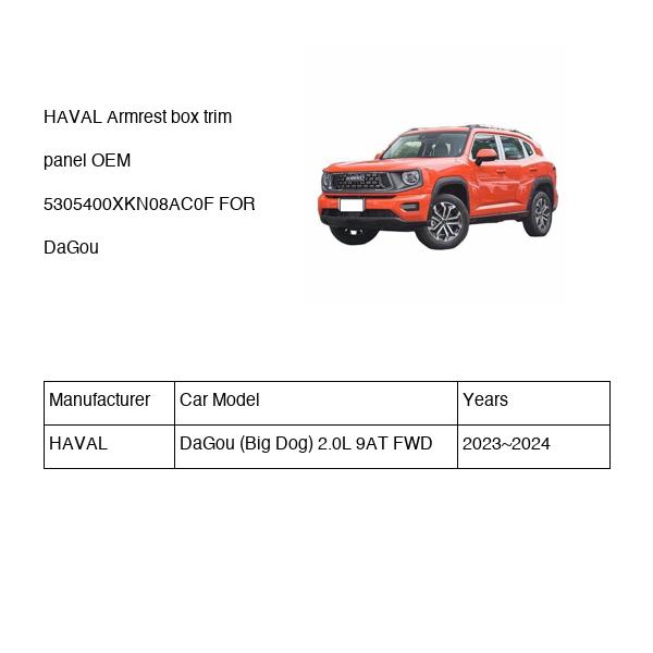 HAVAL Armrest box trim panel OEM 5305400XKN08AC0F FOR DaGou 5305400XKN08AC0F-HAVAL_OEM