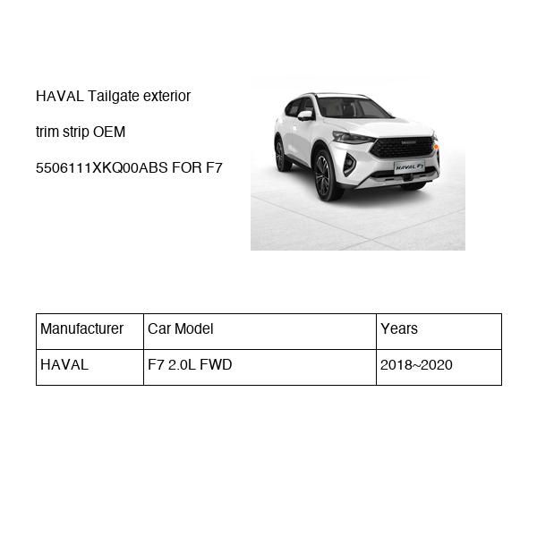 HAVAL Tailgate exterior trim strip OEM 5506111XKQ00ABS FOR F7 5506111XKQ00ABS-HAVAL_OEM