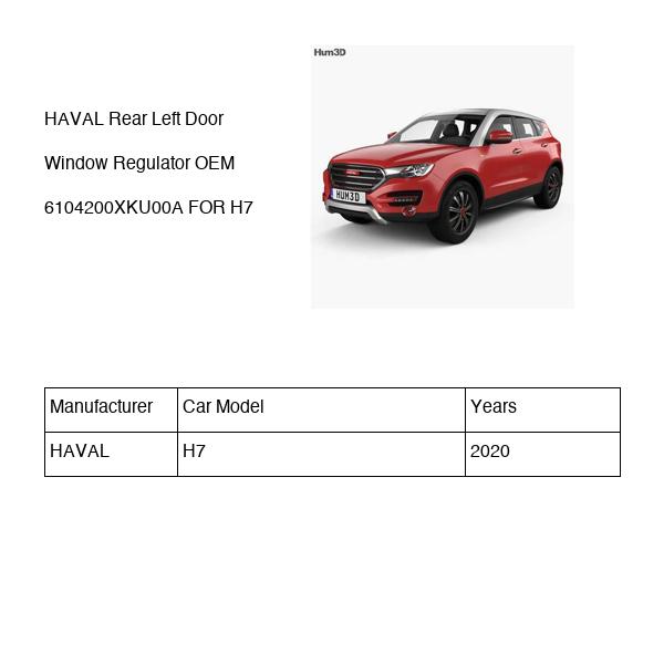 HAVAL Rear Left Door Window Regulator OEM 6104200XKU00A FOR H7 6104200XKU00A-HAVAL_OEM