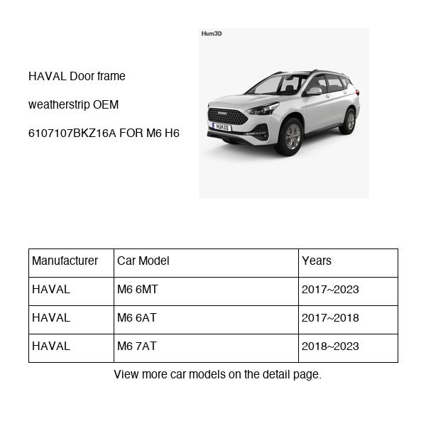 HAVAL Door frame weatherstrip OEM 6107107BKZ16A FOR M6 H6 6107107BKZ16A-HAVAL_OEM