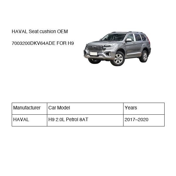 HAVAL Seat cushion OEM 7003200DKV64ADE FOR H9 7003200DKV64ADE-HAVAL_OEM
