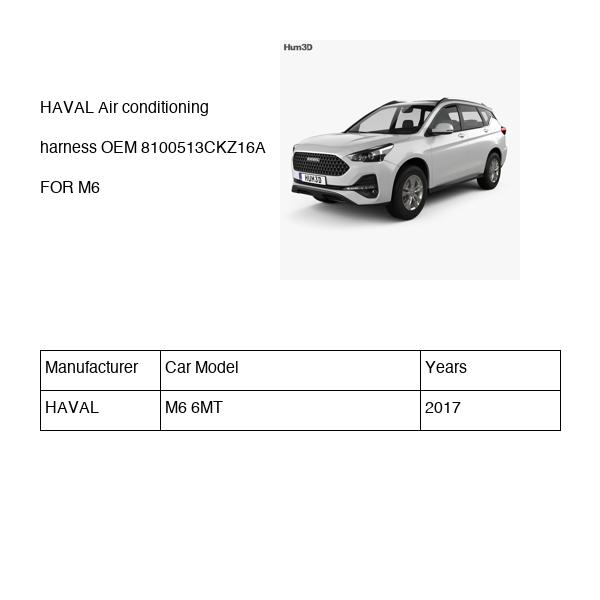 HAVAL Air conditioning harness OEM 8100513CKZ16A FOR M6 8100513CKZ16A-HAVAL_OEM